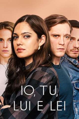 Io, tu, lui e lei (2021) streaming