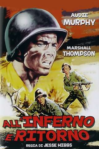 All'inferno e ritorno (1955) streaming