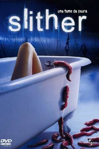 Slither (2006) streaming