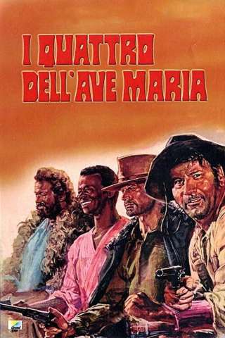 I quattro dell'Ave Maria (1968) streaming
