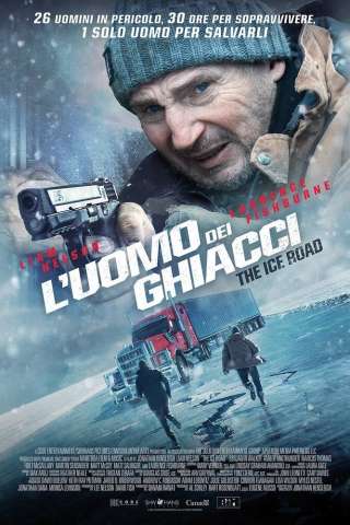L'uomo dei ghiacci - The Ice Road (2021) streaming