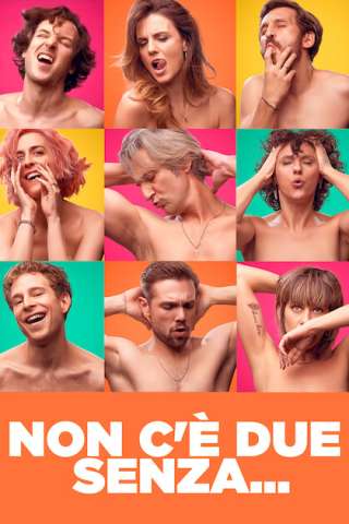 Non c'è due senza (2021) streaming