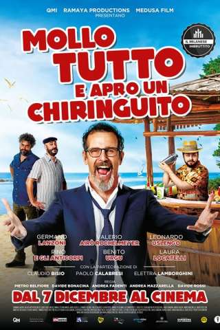Mollo tutto e apro un chiringuito (2021) streaming