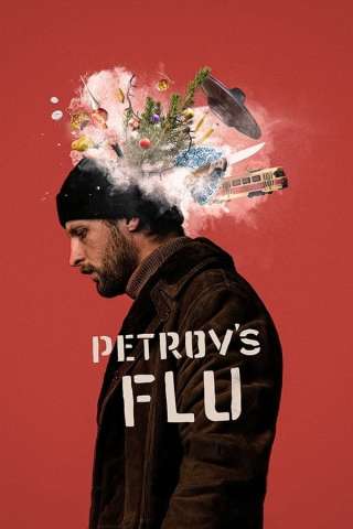 Petrov’s Flu (2021) streaming