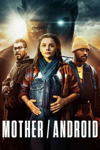 Mother/Android (2021) streaming