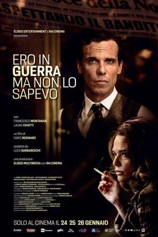 Ero in guerra ma non lo sapevo (2022) streaming