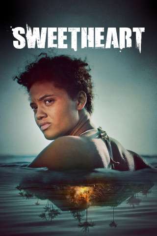 Sweetheart (2019) streaming