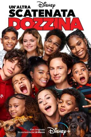 Un'altra scatenata dozzina (2022) streaming