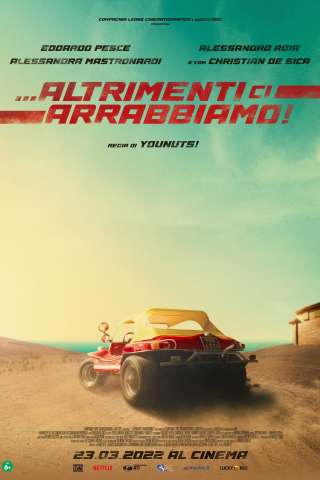 Altrimenti ci arrabbiamo! (2022) streaming