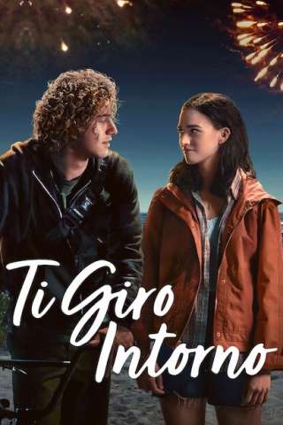 Ti giro intorno (2022) streaming