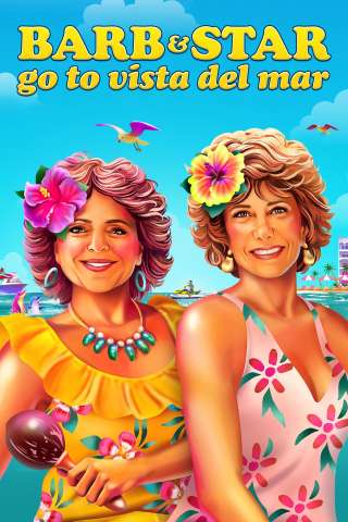 Barb e Star vanno a Vista Del Mar (2021) streaming