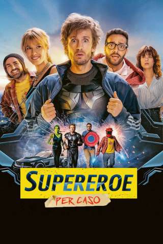 Supereroe per caso (2022) streaming