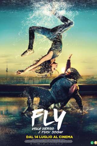 Fly - Vola verso i tuoi sogni (2021) streaming