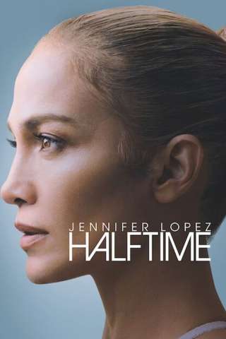 Jennifer Lopez: Halftime (2022) streaming