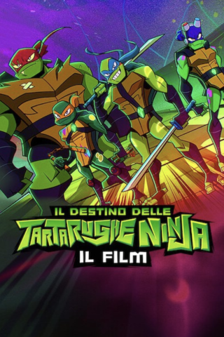 Il destino delle Tartarughe Ninja - Il film (2022) streaming