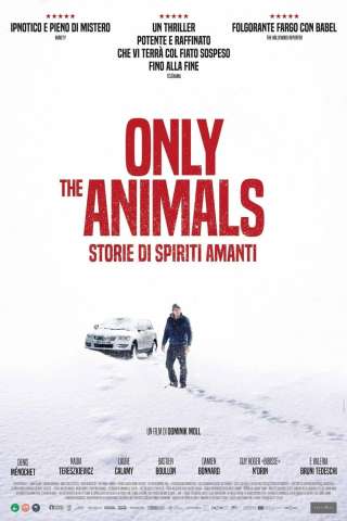 Only the Animals - Storie di spiriti amanti (2019) streaming