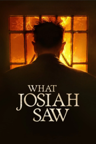 What Josiah Saw (2021) streaming