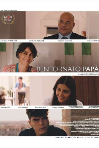Bentornato papà (2021) streaming