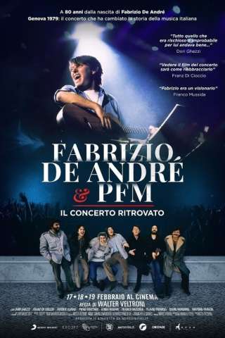 Fabrizio De André & PFM - Il concerto ritrovato (2020) streaming
