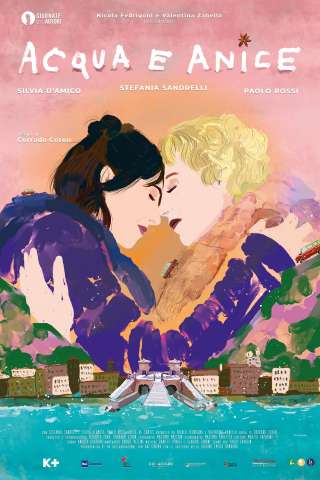 Acqua e anice (2022) streaming