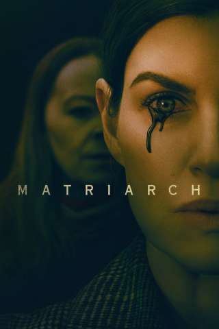 Matriarch (2022) streaming