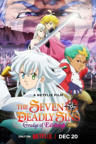 The Seven Deadly Sins: Grudge of Edinburgh - Part 1 (2022) streaming
