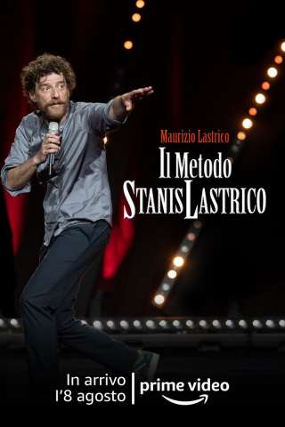 Il metodo StanisLastrico (2022) streaming