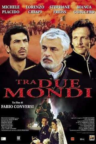 Tra due mondi (2001) streaming