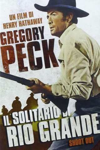 Il solitario di Rio Grande (1971) streaming