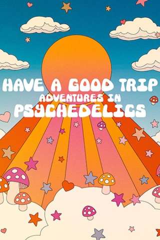 Un buon trip: avventure psichedeliche (2020) streaming