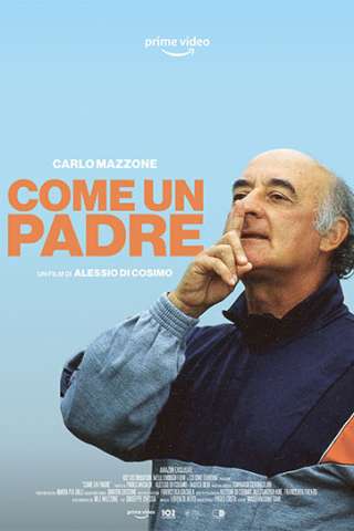 Come un padre (2022) streaming
