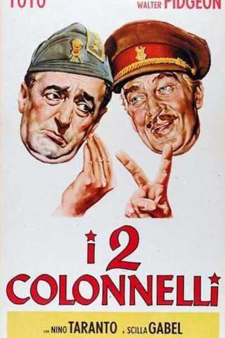 I due colonnelli (1963) streaming