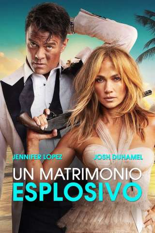 Un matrimonio esplosivo (2022) streaming