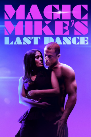 Magic Mike - The Last Dance (2023) streaming