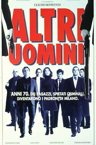 Altri uomini (1997) streaming