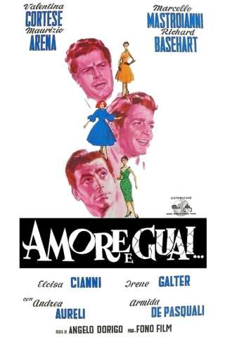 Amore e guai (1958) streaming
