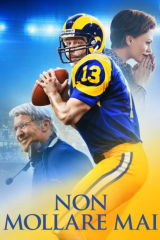 Non mollare mai (2021) streaming