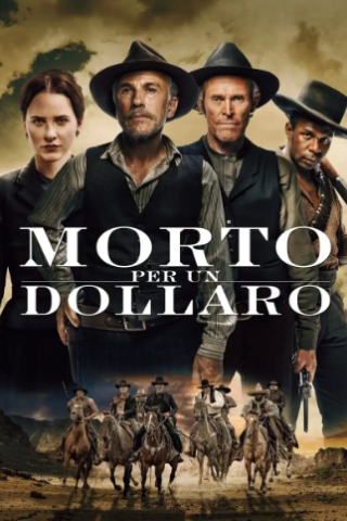 Morto per un dollaro (2022) streaming