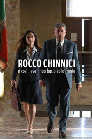 Rocco Chinnici - È così lieve il tuo bacio sulla fronte (2018) streaming
