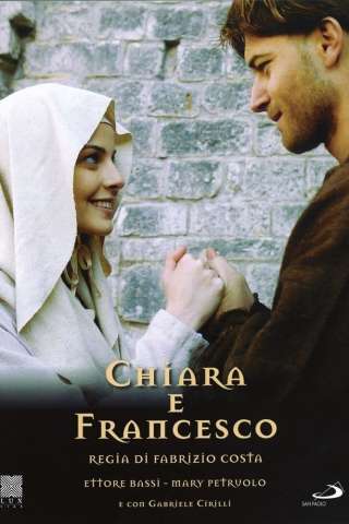 Chiara e Francesco (2007) streaming