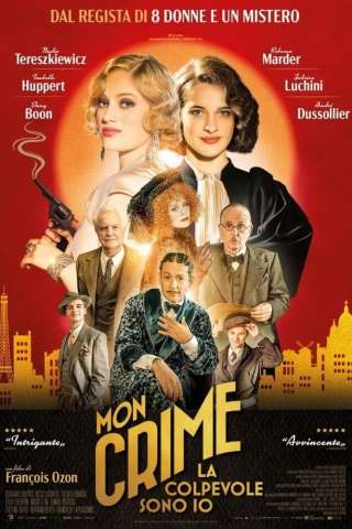 Mon Crime - La colpevole sono io (2023) streaming