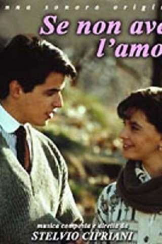 Se non avessi l'amore (1991) streaming