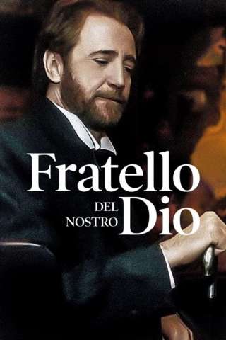 Fratello del nostro Dio (1997) streaming