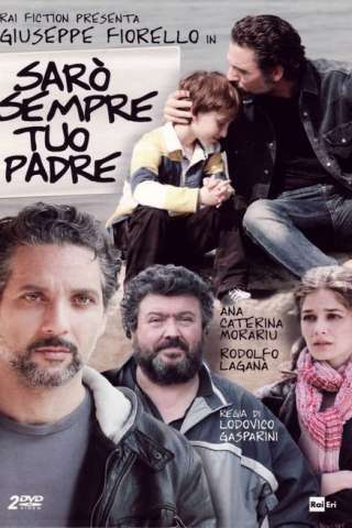 Sarò sempre tuo padre (2011) streaming