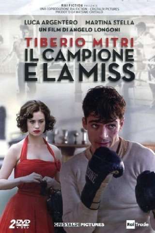 Tiberio Mitri - Il campione e la miss (2011) streaming