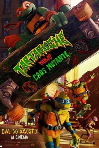 Tartarughe Ninja - Caos mutante (2023) streaming