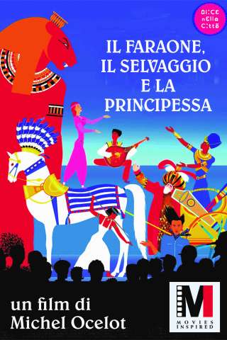 Il faraone, il selvaggio e la principessa (2022) streaming