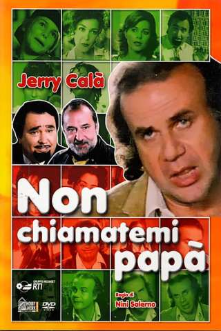 Non chiamatemi papà (1997) streaming