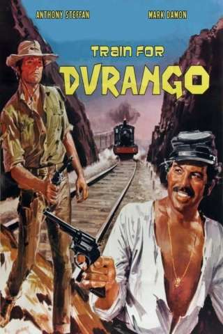 Un treno per Durango (1968) streaming