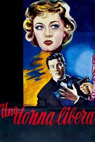 Una donna libera (1954) streaming